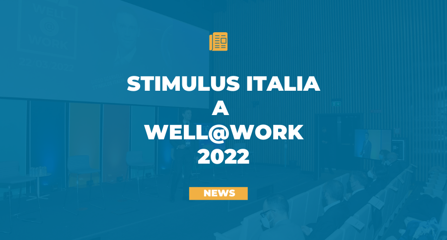 Stimulus Italia, Well@Work 2022