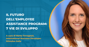 Il futuro dell'Employee Assistance Program, Marta Terragnoli, cover news